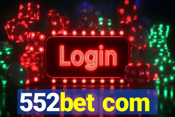 552bet com